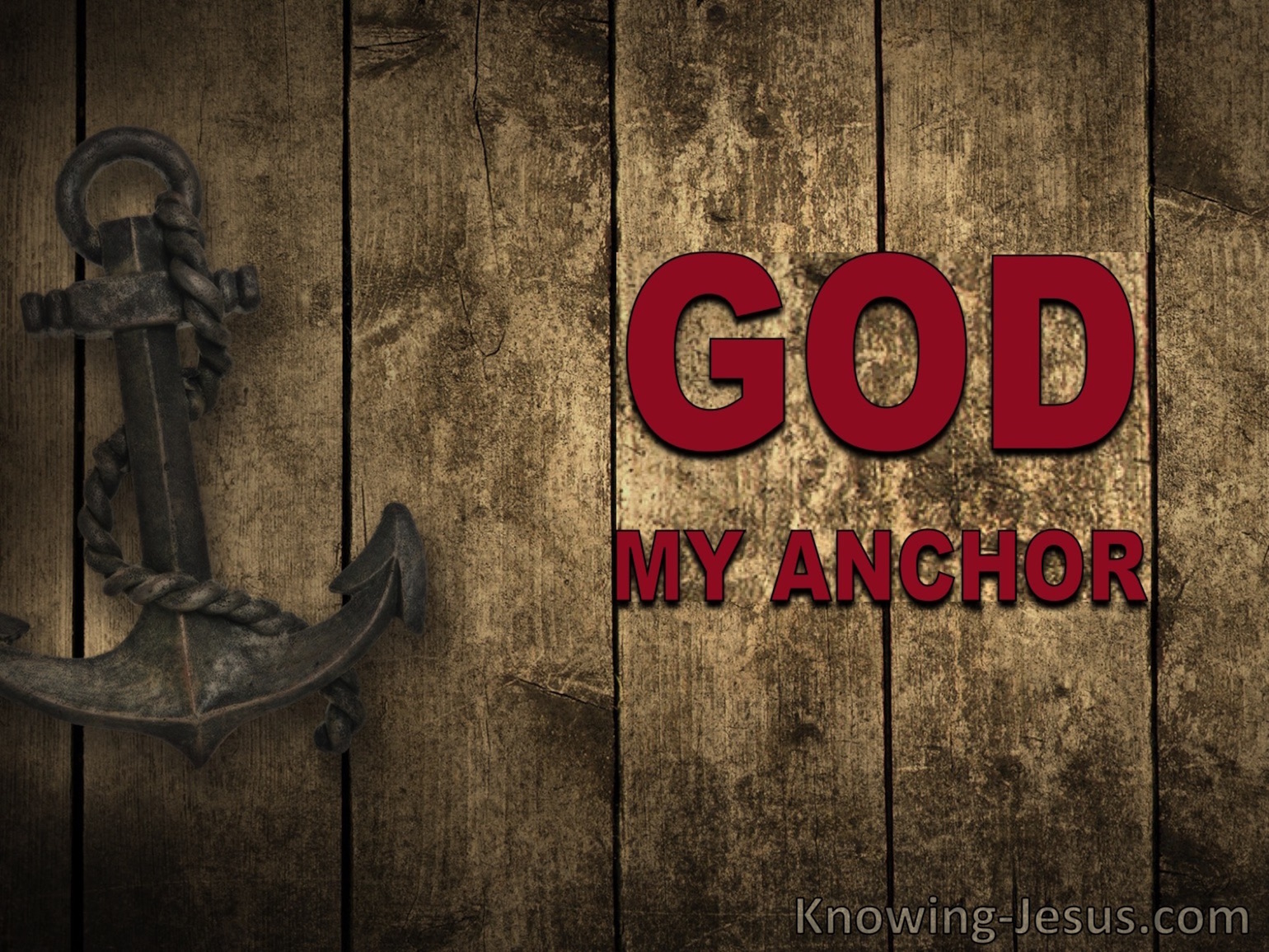 God, My Anchor (All I Need-1) 